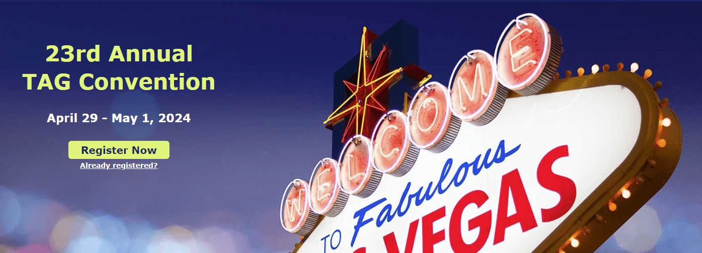 A poster for the event held by Technology Assurance Group: TAG Convention 2024. The picture shows a sign of the classic "Fabulous Las Vegas" sign looking upward with a dark blue sky in the background. In the top left corner are details about the conference in yellow and white lettering.