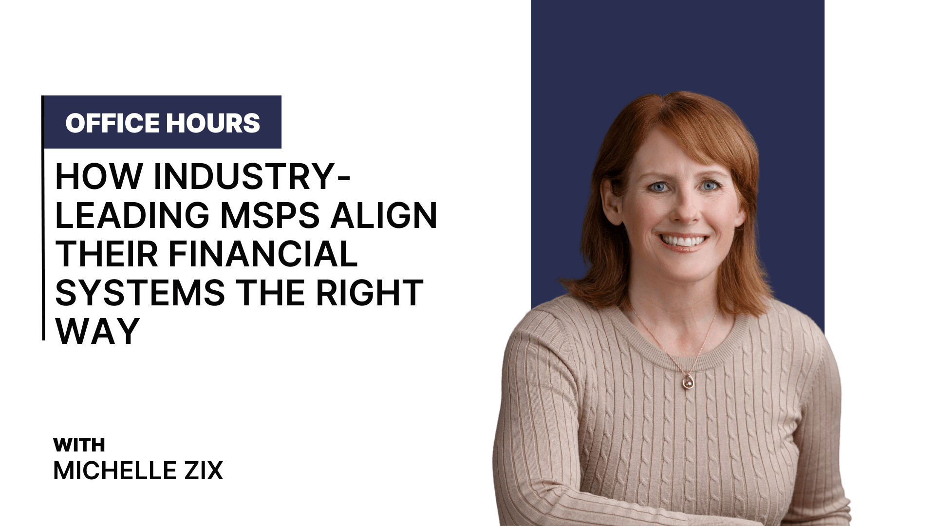 How Industry-Leading MSPs Align Their Financial Systems the Right Way