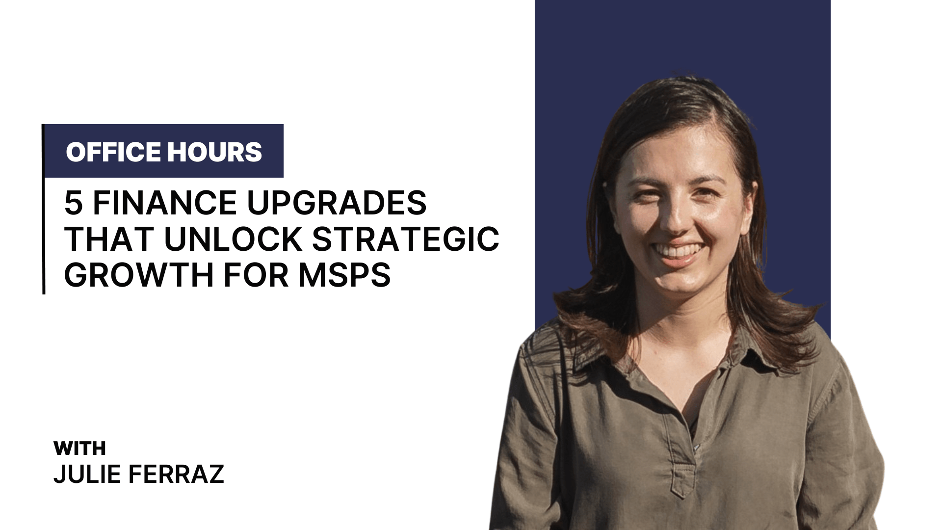 5 Finance Upgrades That Unlock Strategic Growth for MSPs