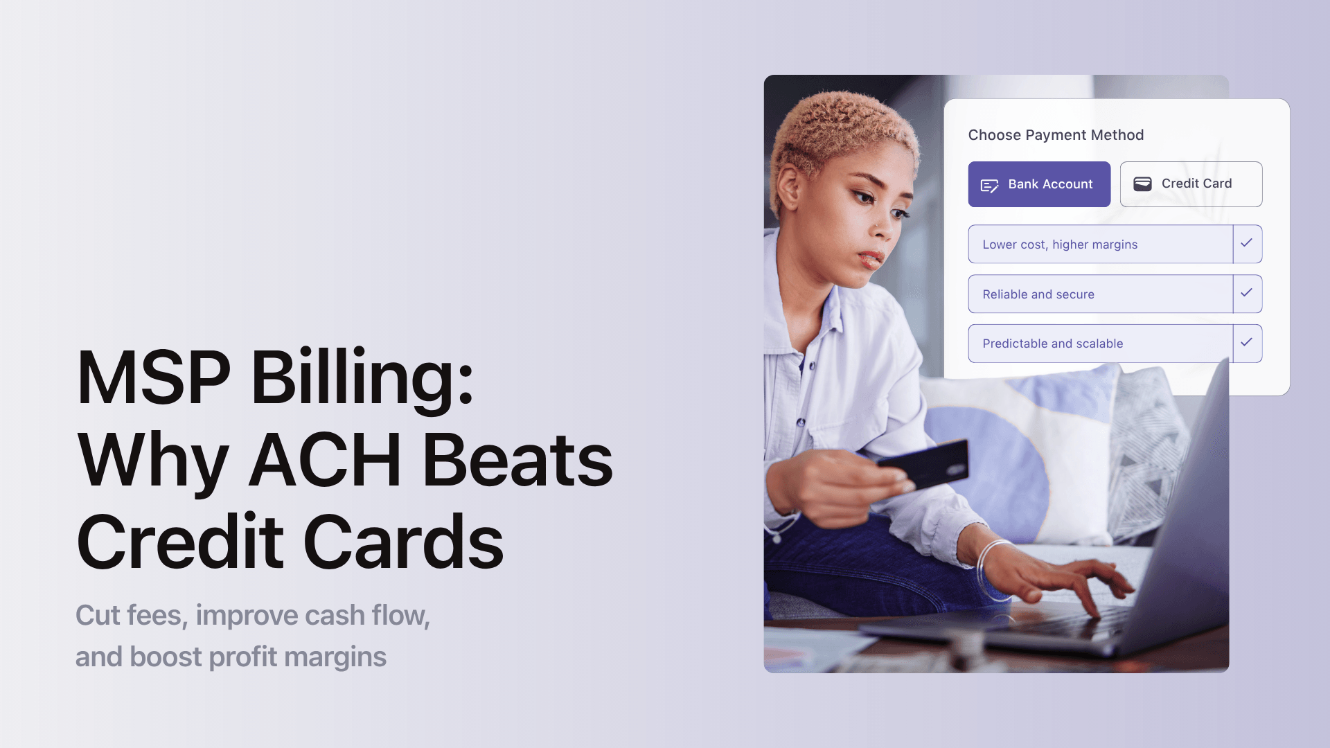 MSP Billing: Why ACH Beats Credit Cards