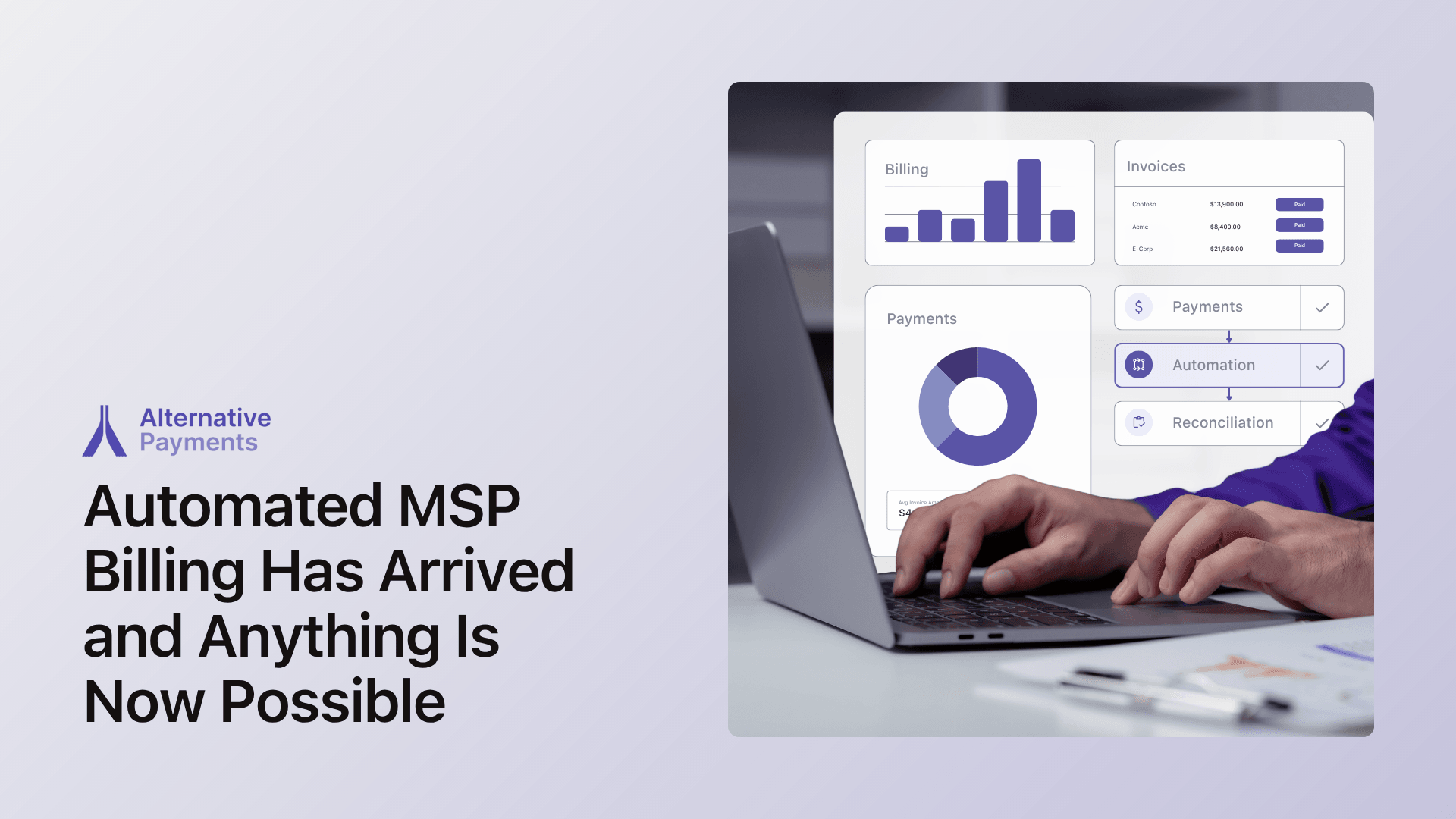 Automated MSP Billing Has Arrived and Anything Is Now Possible