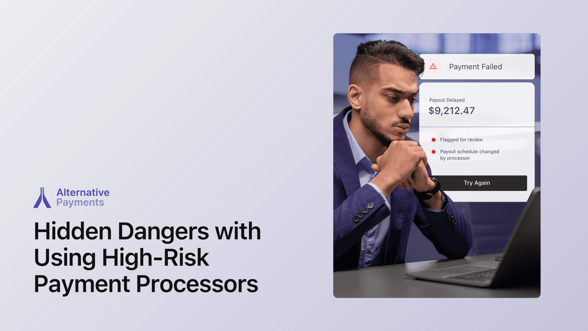 Hidden Dangers with Using High-Risk Payment Processors