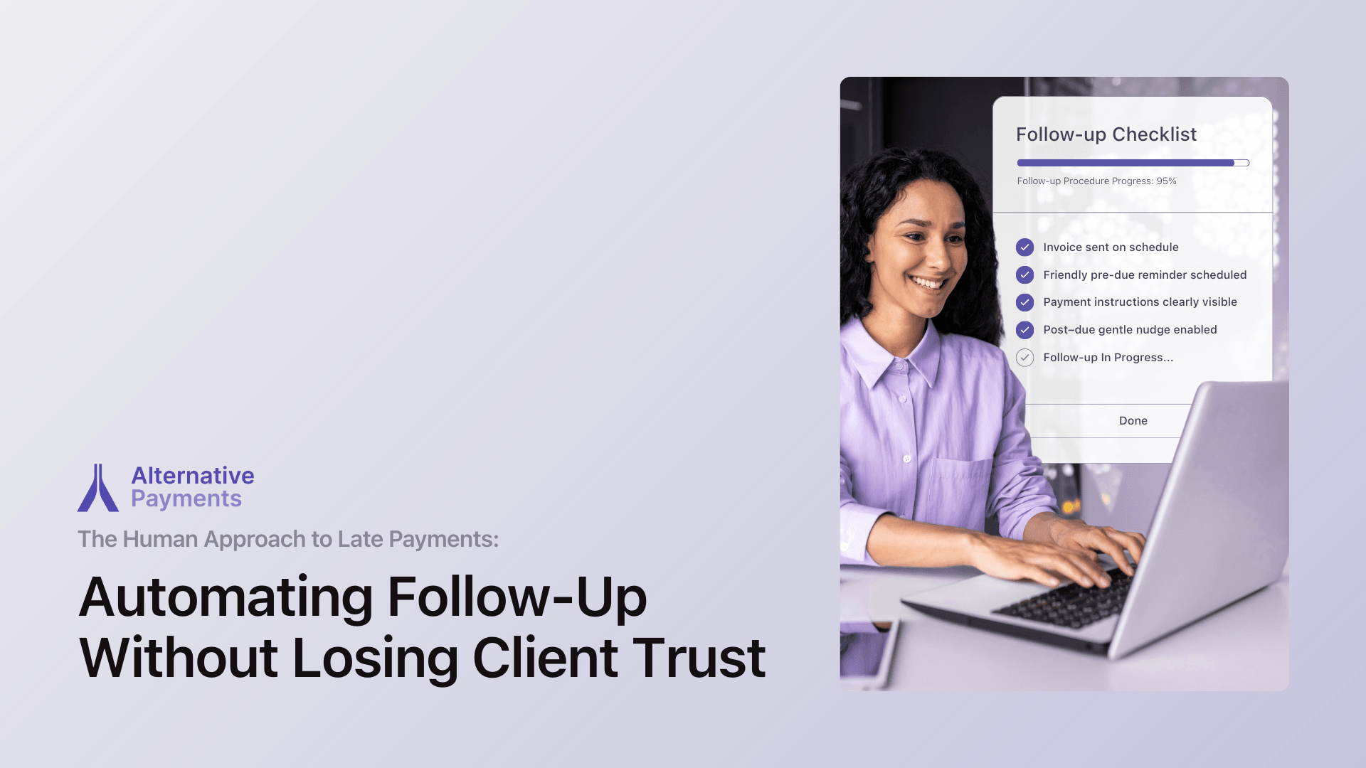 The Human Approach to Late Payments: Automating Follow-Up Without Losing Client Trust
