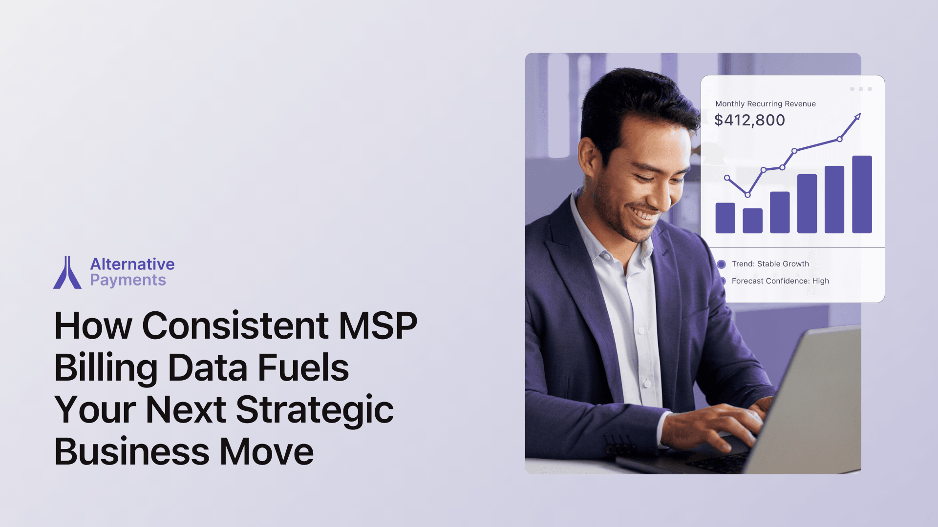 How Consistent MSP Billing Data Fuels Your Next Strategic Business Move