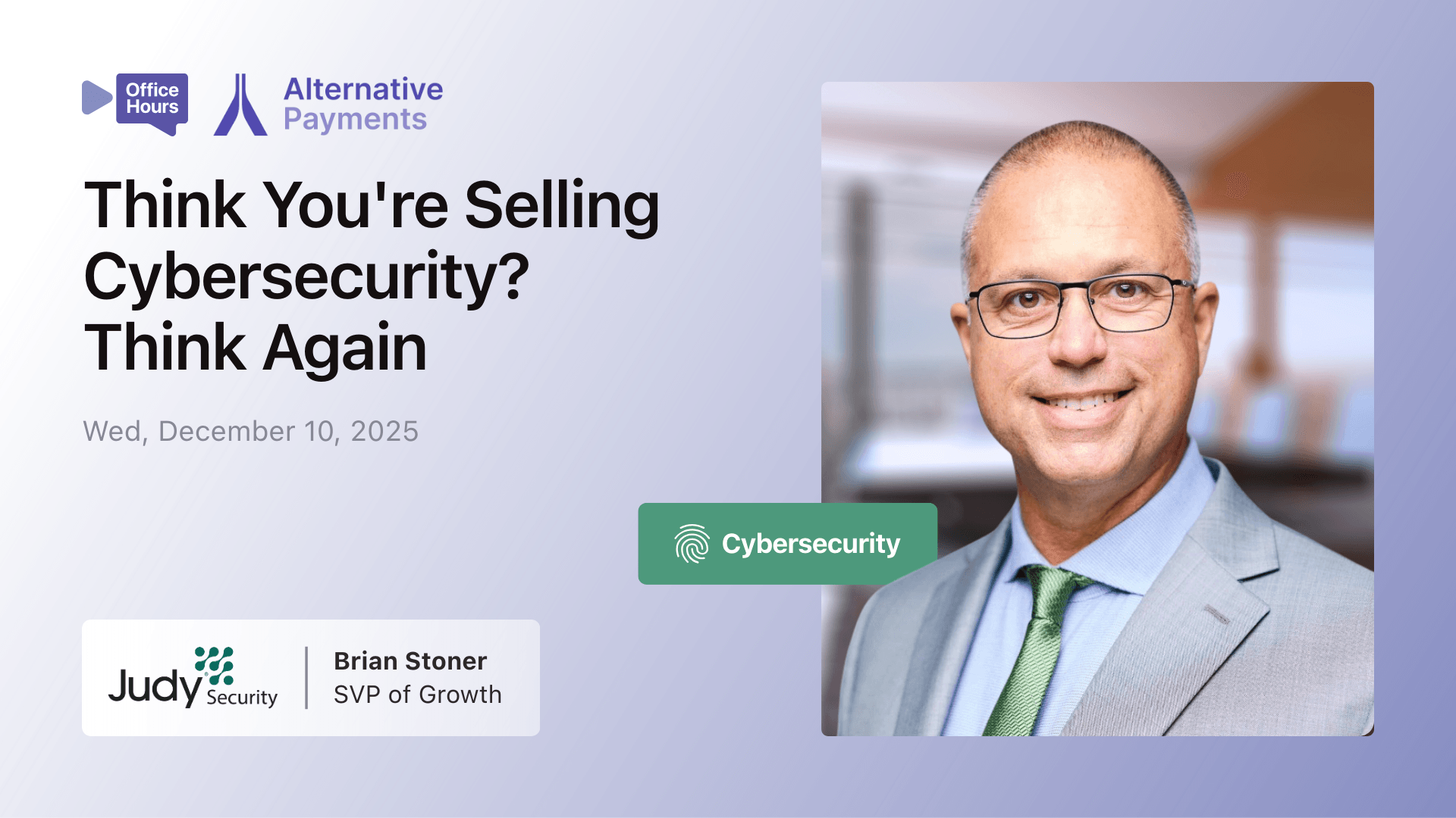 Think You're Selling Cybersecurity? Think Again