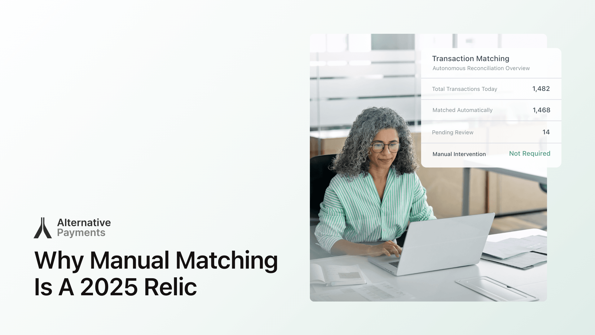 Why Manual Matching is a 2025 Relic
