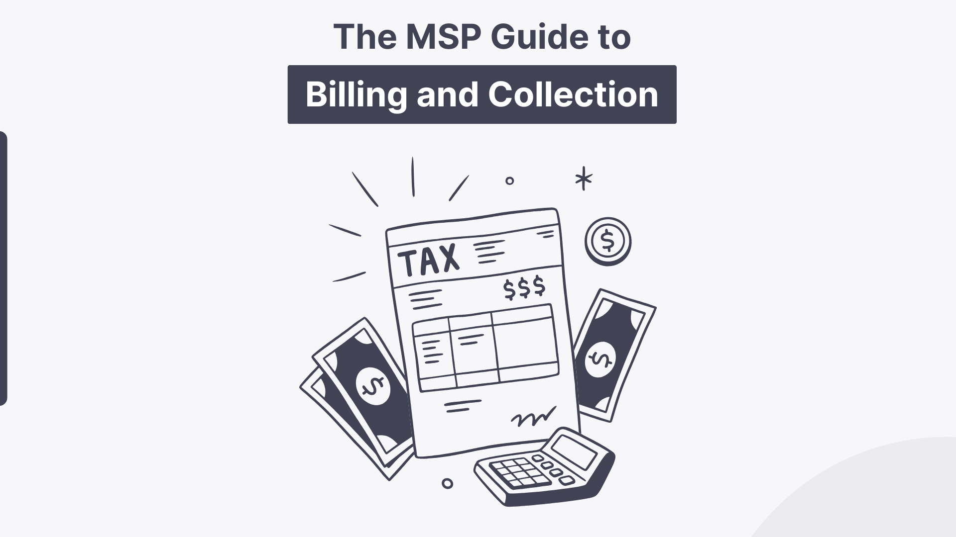 The Complete MSP Billing Guide From Invoice to Reconciliation