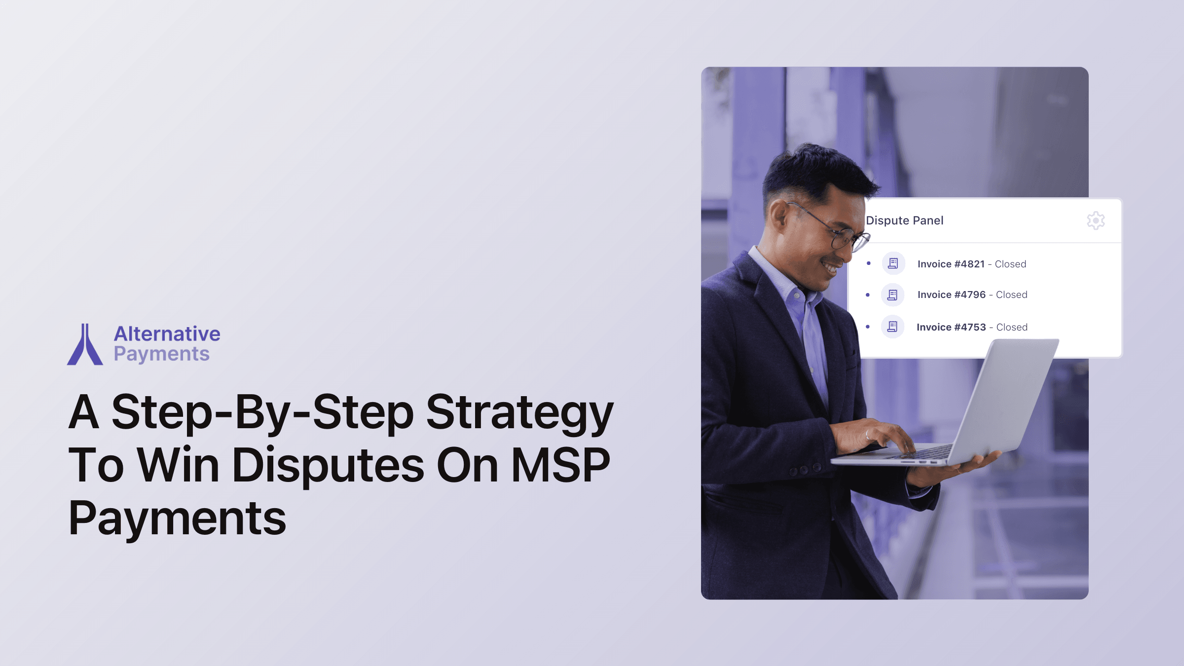 A Step-By-Step Strategy To Win Disputes On MSP Payments